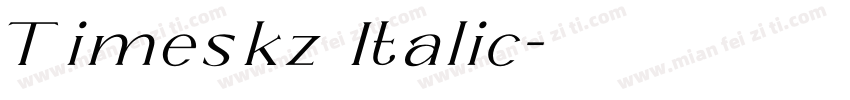 Timeskz Italic字体转换